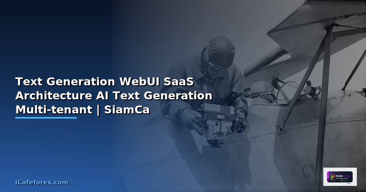 Text Generation WebUI กับ SaaS Architecture —