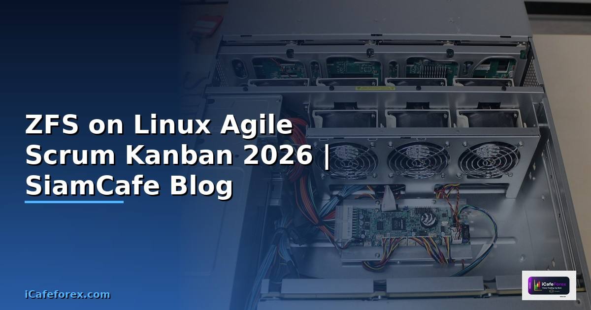 ZFS on Linux Agile Scrum Kanban
