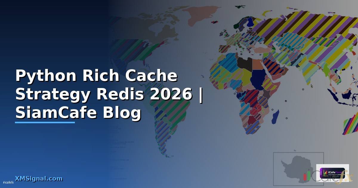 Python Rich Cache Strategy Redis
