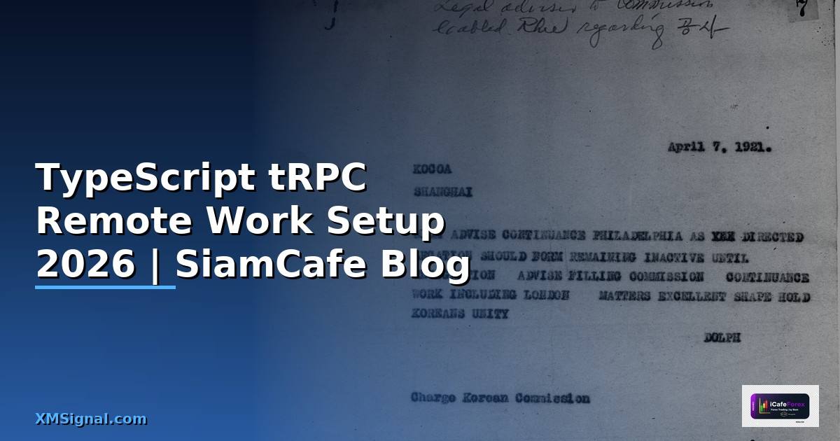 TypeScript tRPC Remote Work Setup
