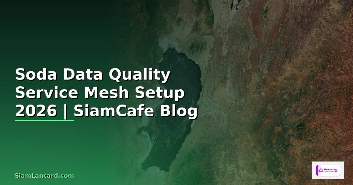Soda Data Quality Service Mesh Setup