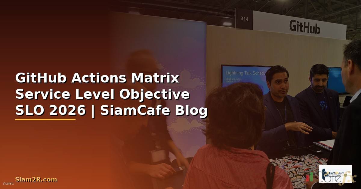 GitHub Actions Matrix Service Level Objective SLO