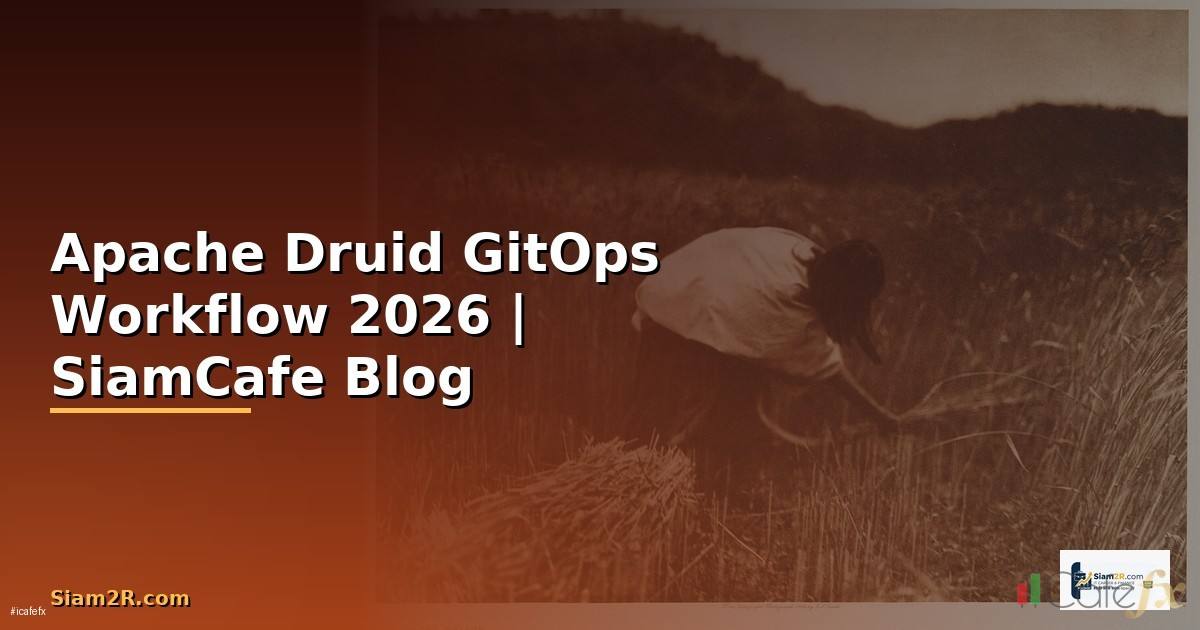 Apache Druid GitOps Workflow