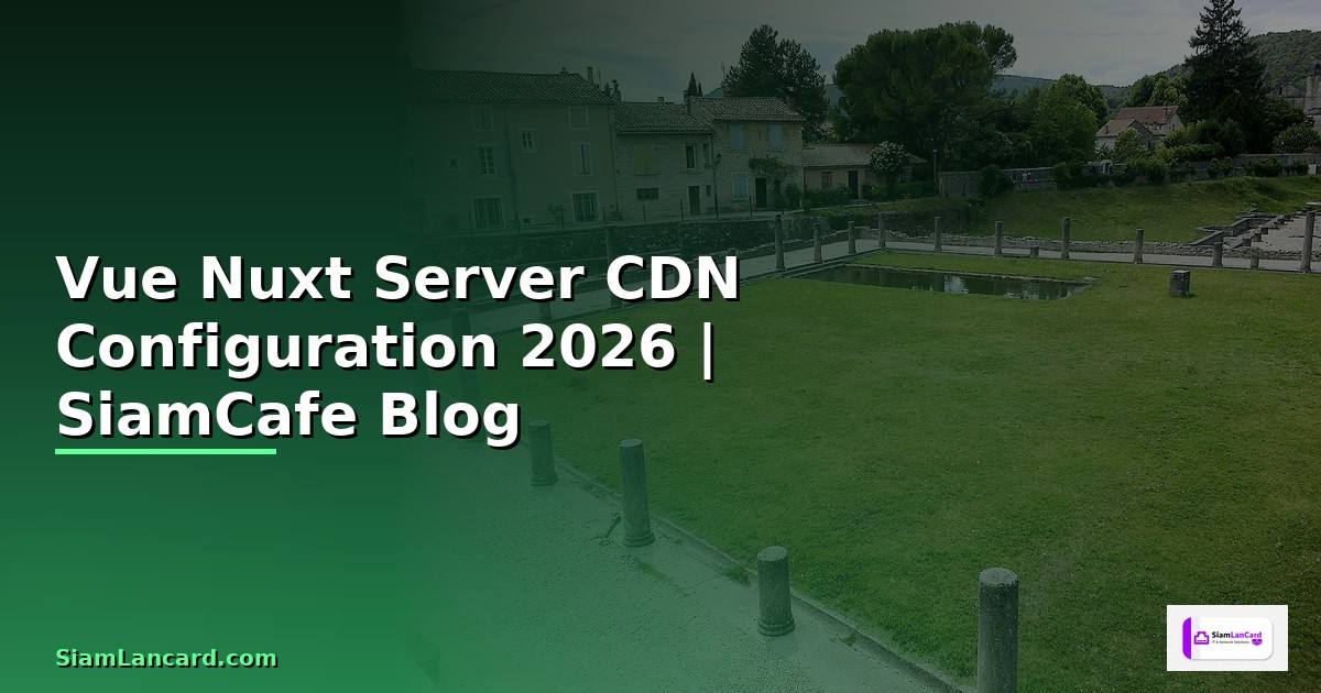 Vue Nuxt Server CDN Configuration