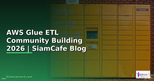 AWS Glue ETL Community Building