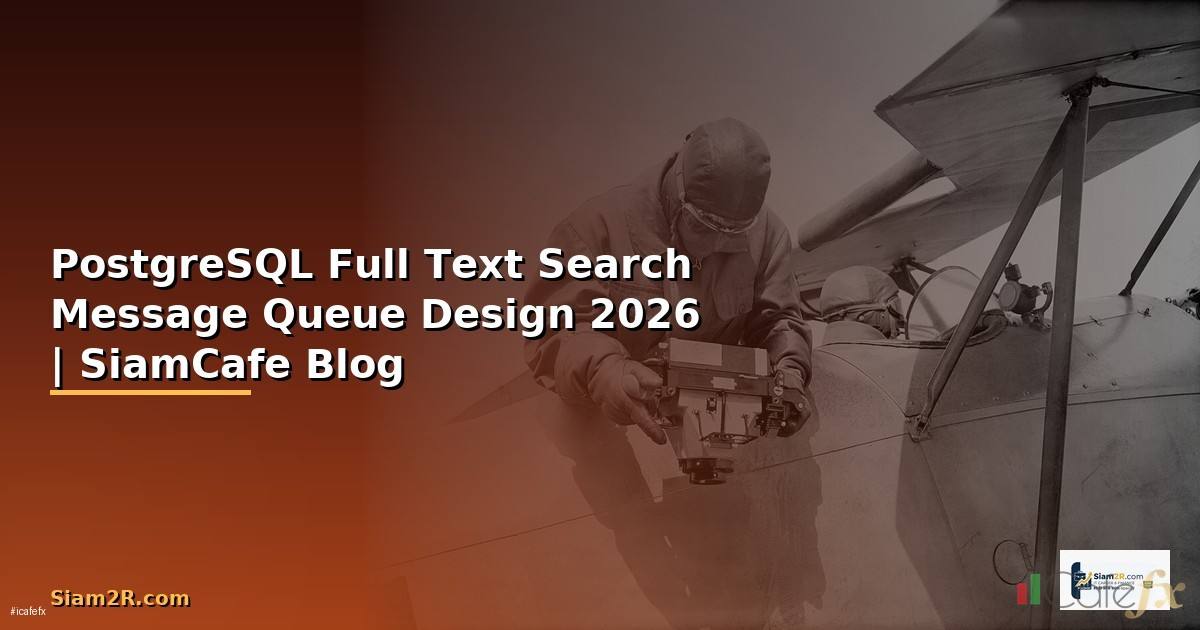 PostgreSQL Full Text Search Message Queue Design