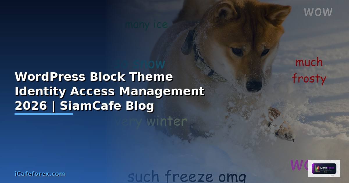 WordPress Block Theme Identity Access Management