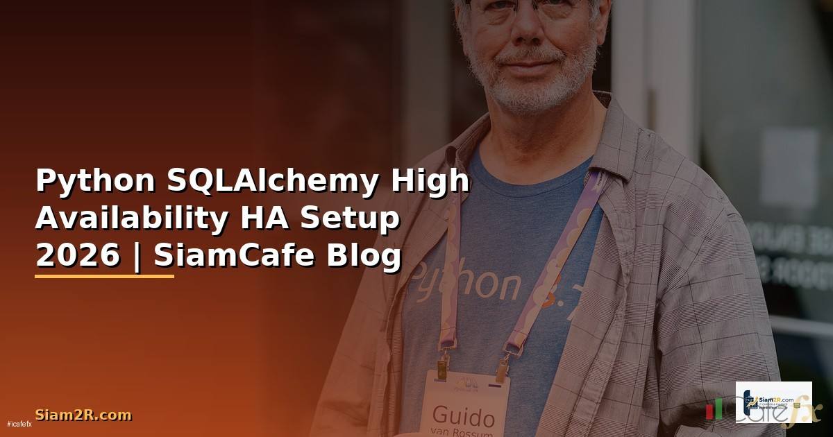 Python SQLAlchemy High Availability HA Setup