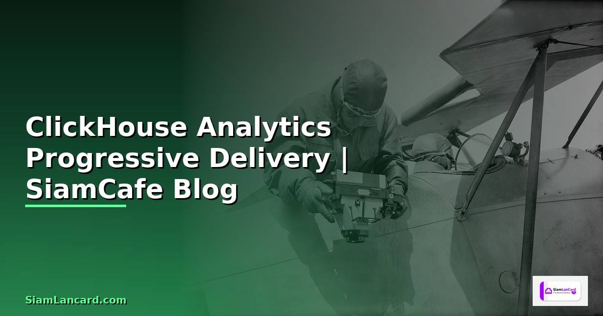 ClickHouse Analytics Progressive Delivery