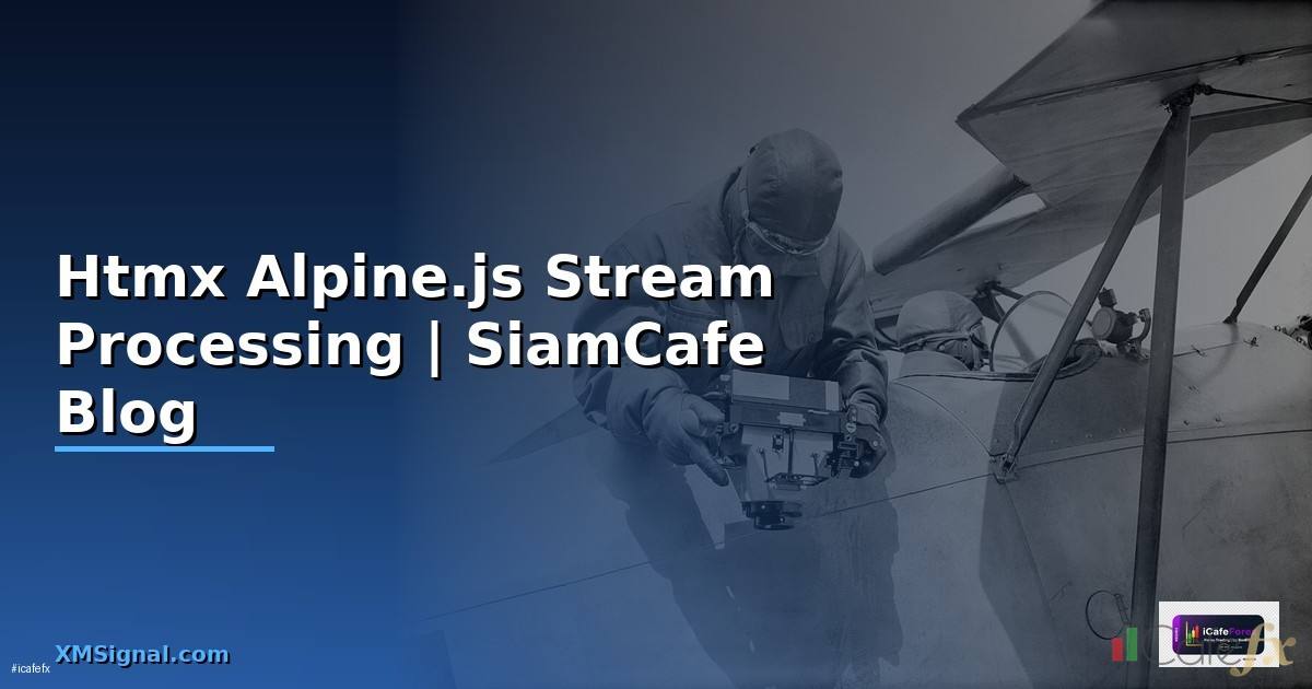 Htmx Alpine.js Stream Processing