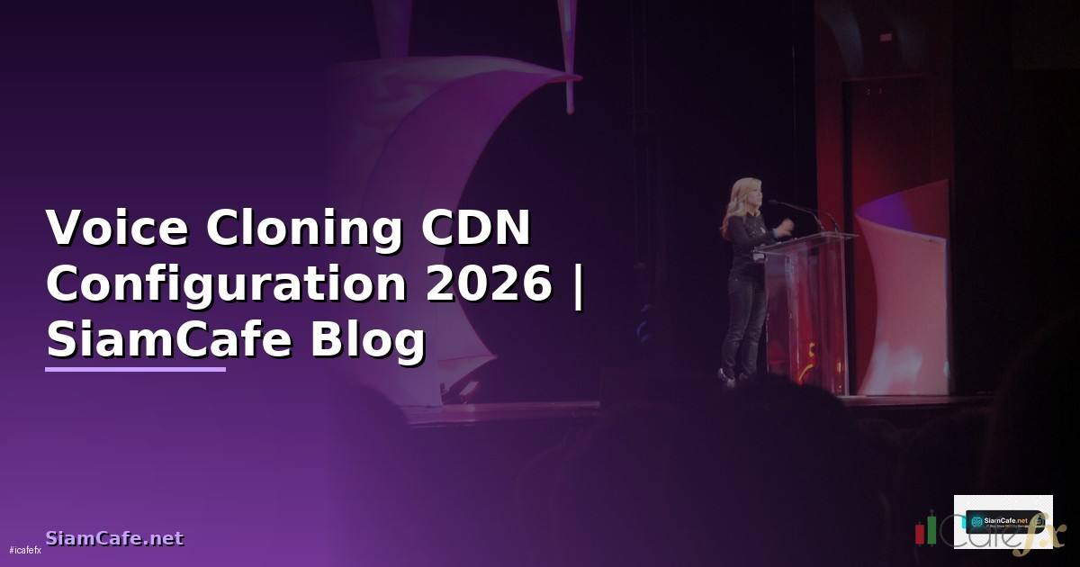 Voice Cloning CDN Configuration