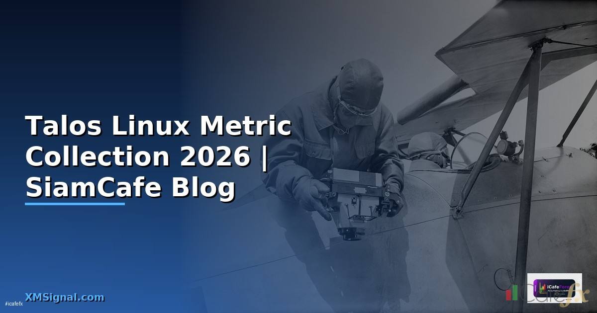 Talos Linux Metric Collection