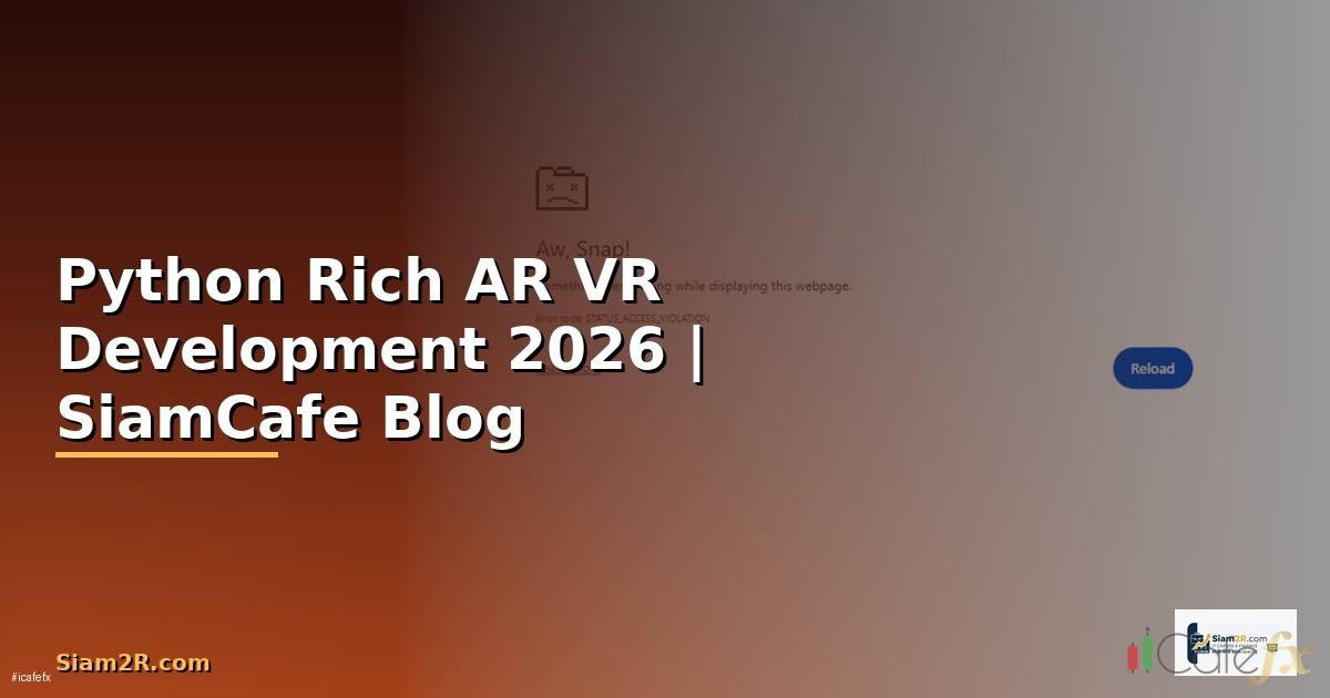 Python Rich AR VR Development
