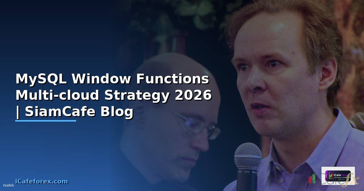 MySQL Window Functions Multi-cloud Strategy