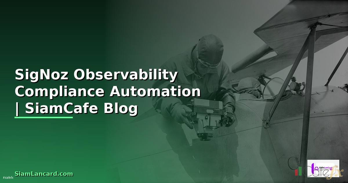 SigNoz Observability Compliance Automation