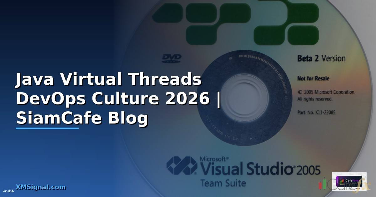 Java Virtual Threads DevOps Culture