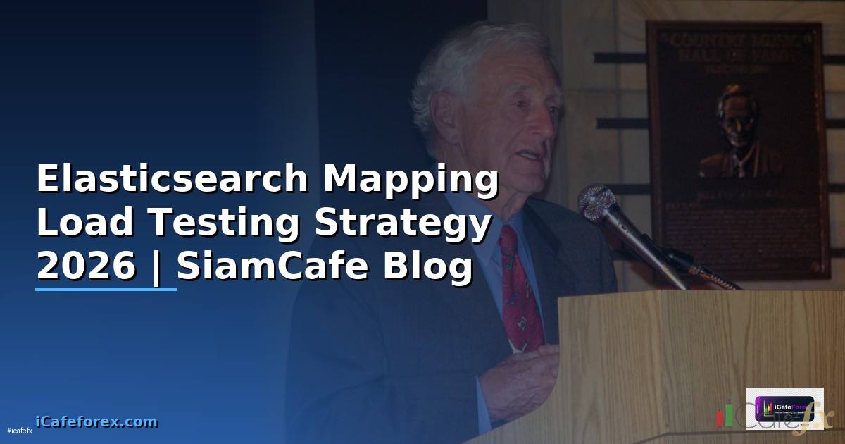 Elasticsearch Mapping Load Testing Strategy
