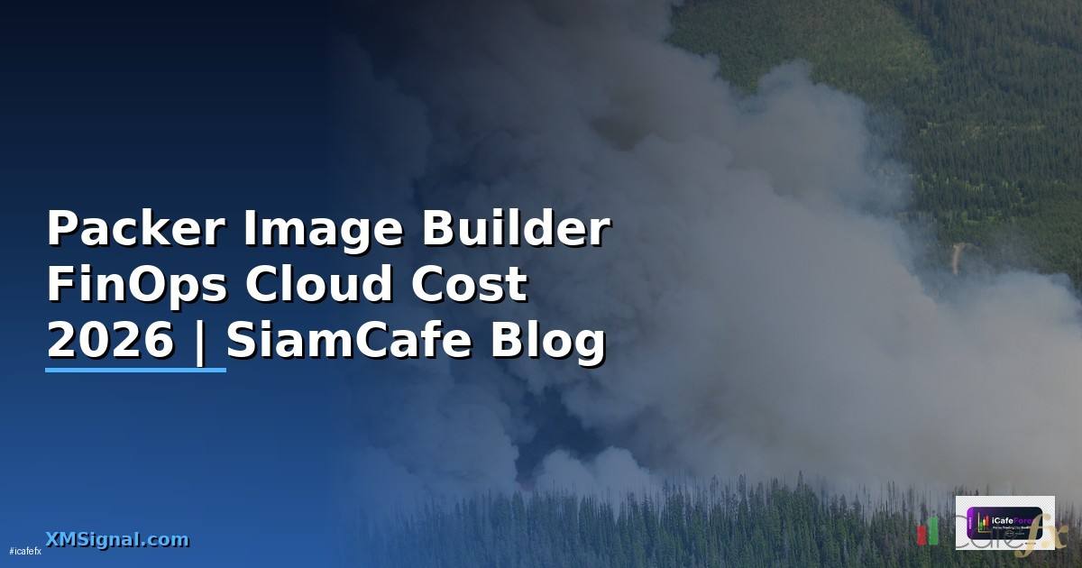 Packer Image Builder FinOps Cloud Cost
