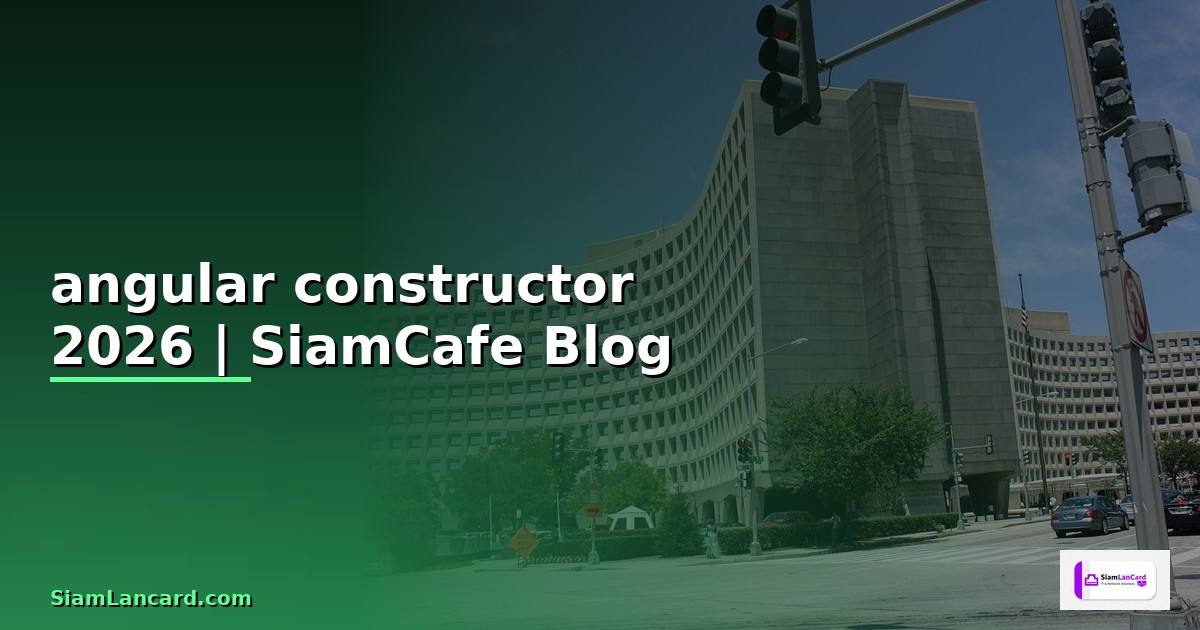 angular constructor คือ