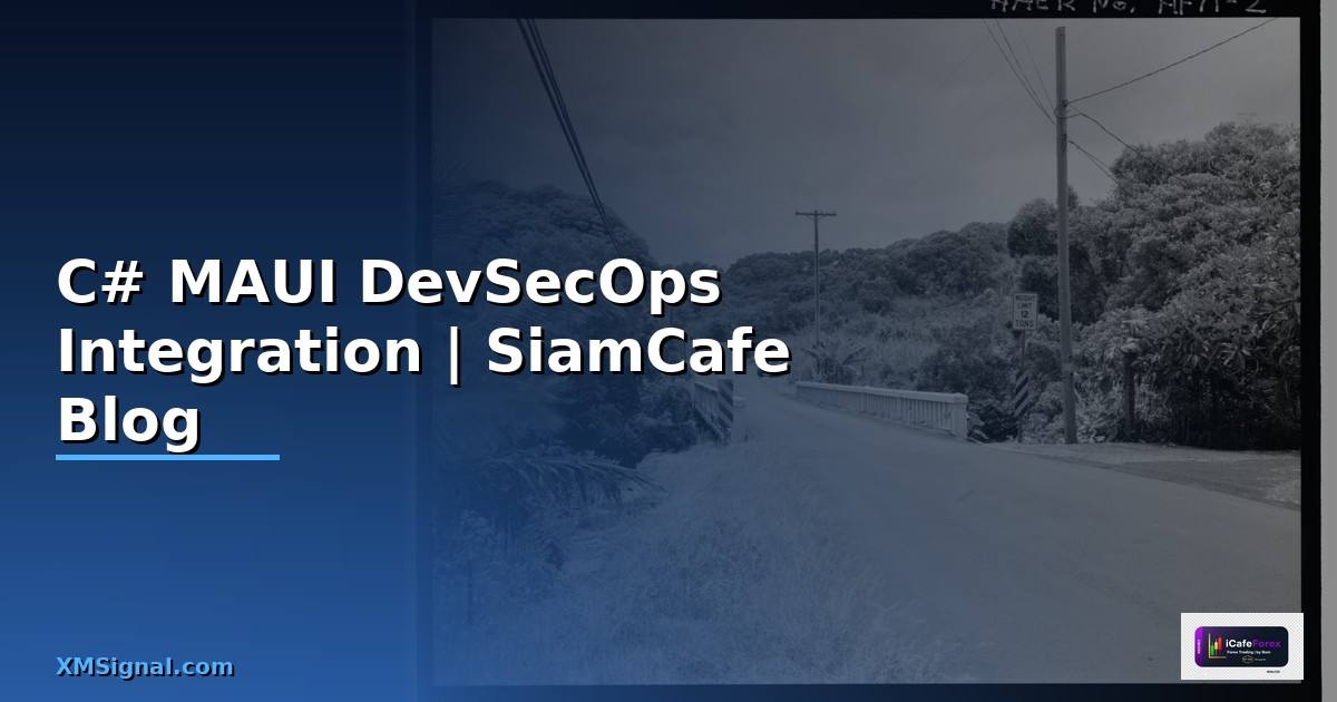 C# MAUI DevSecOps Integration