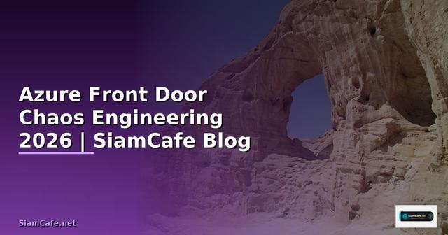 Azure Front Door Chaos Engineering