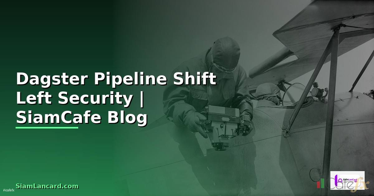 Dagster Pipeline Shift Left Security