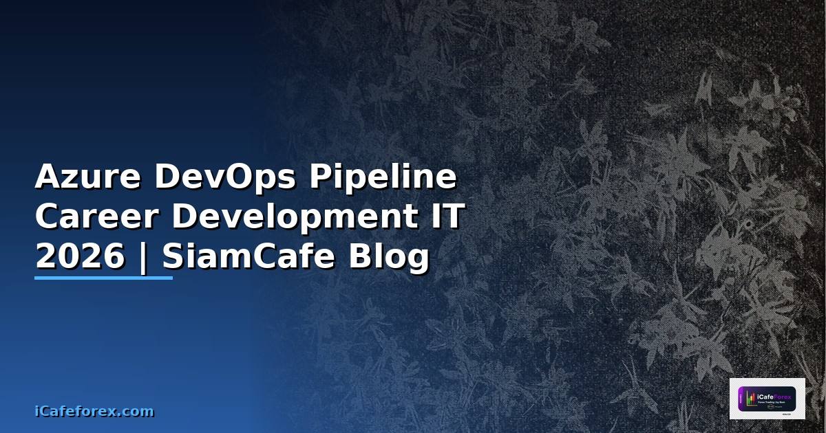 Azure DevOps Pipeline Career Development IT