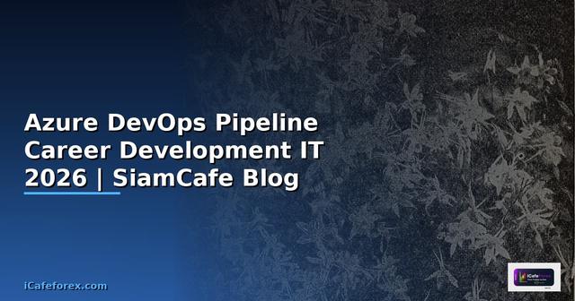 Azure DevOps Pipeline Career Development IT