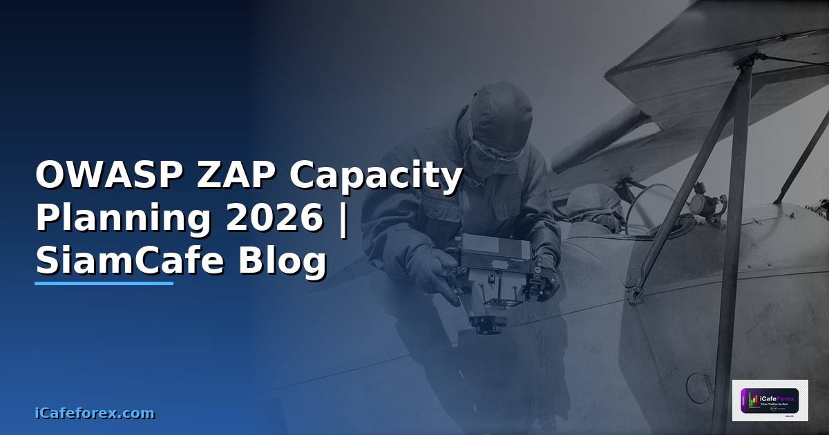OWASP ZAP Capacity Planning