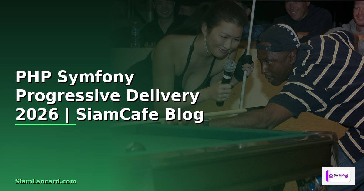 PHP Symfony Progressive Delivery