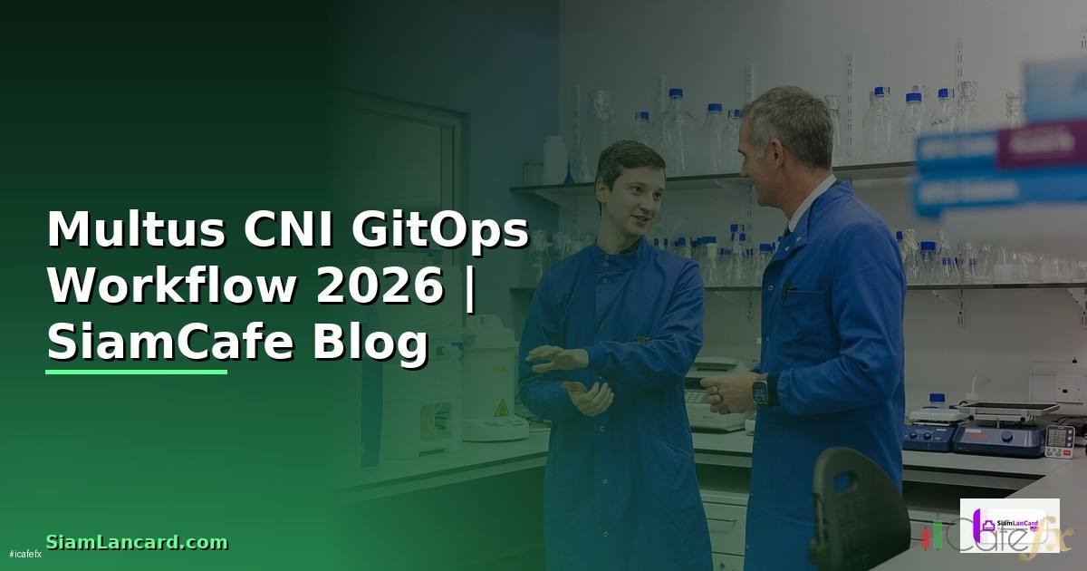 Multus CNI GitOps Workflow