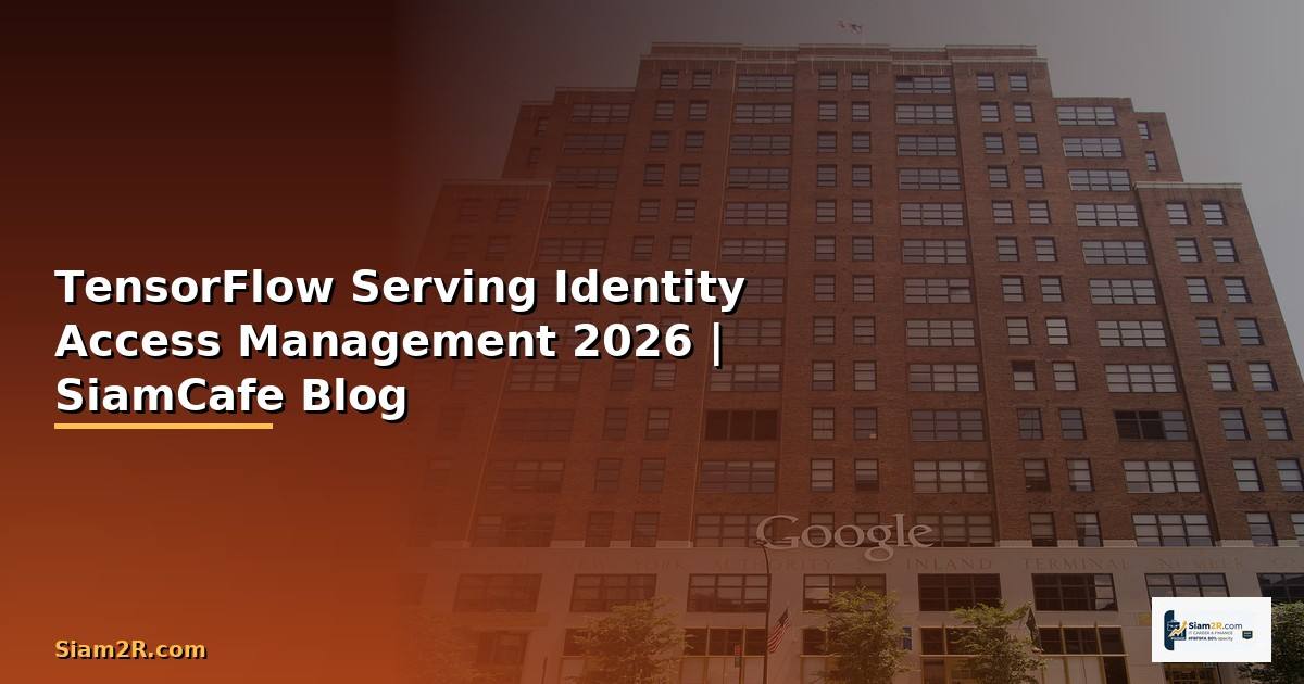 TensorFlow Serving Identity Access Management —