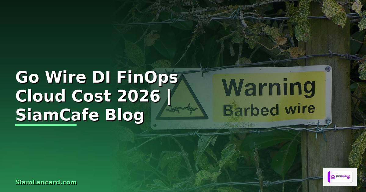 Go Wire DI FinOps Cloud Cost