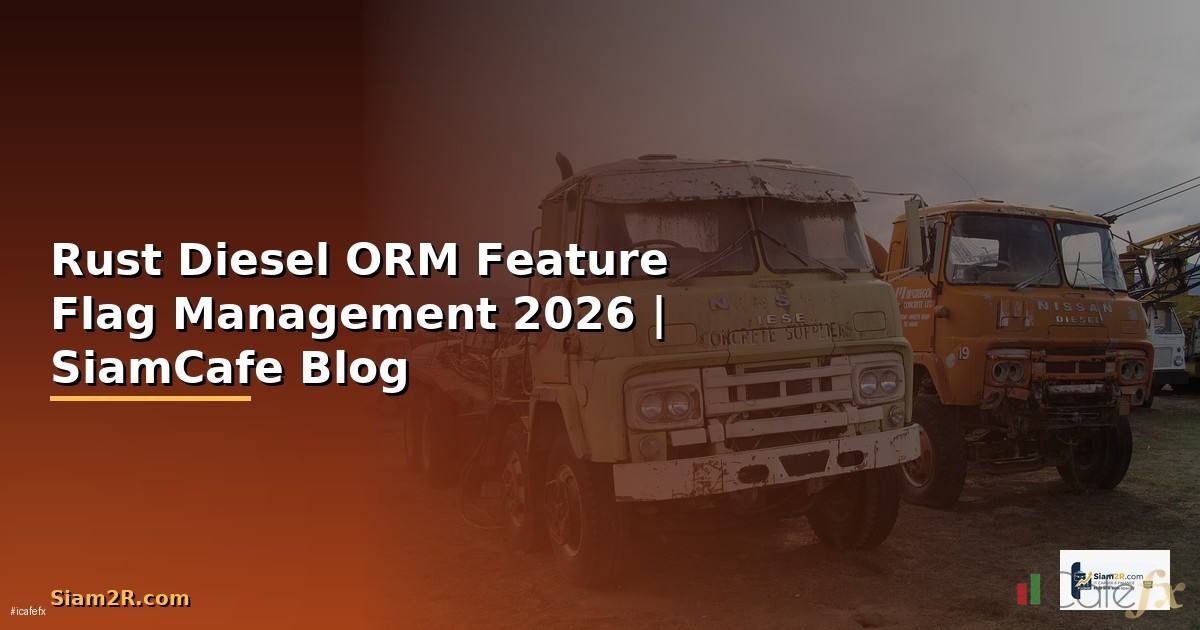 Rust Diesel ORM Feature Flag Management