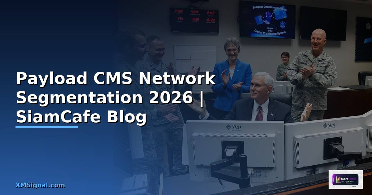 Payload CMS Network Segmentation