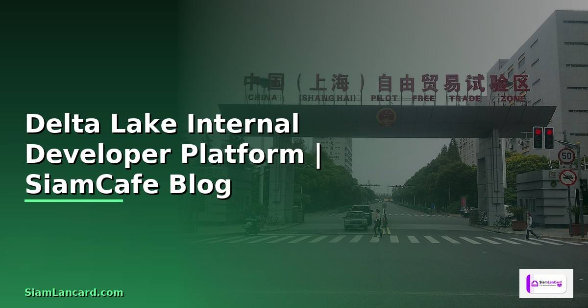 Delta Lake Internal Developer Platform