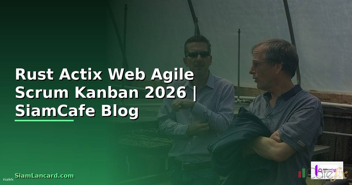 Rust Actix Web Agile Scrum Kanban