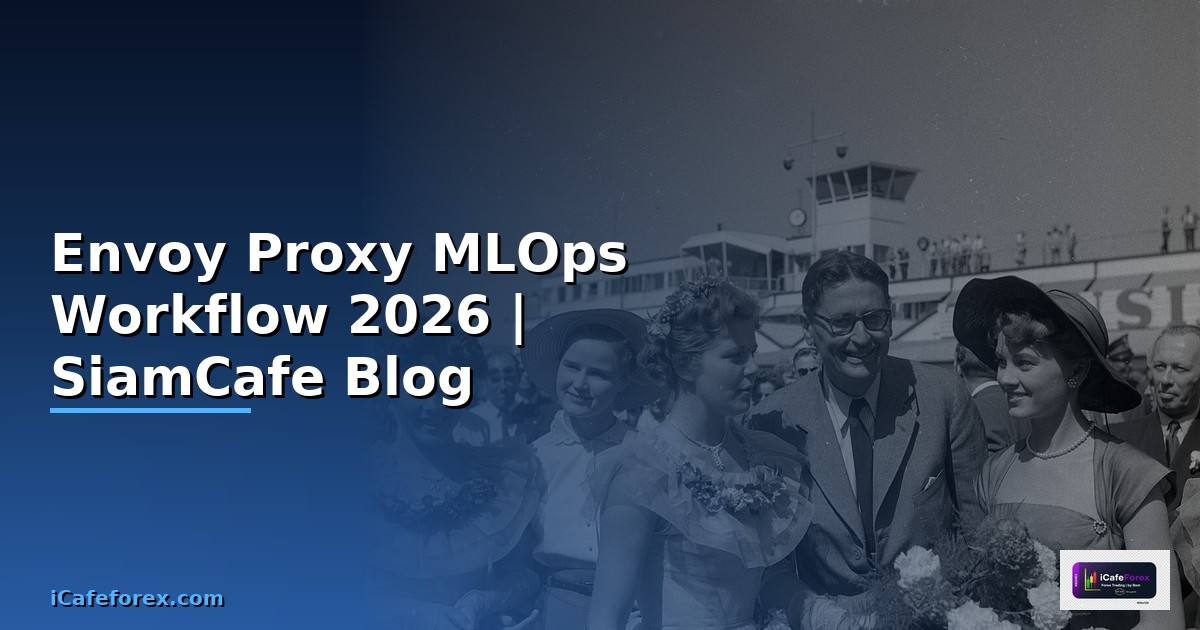 Envoy Proxy MLOps Workflow