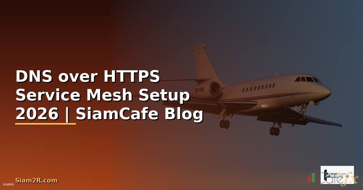 DNS over HTTPS Service Mesh Setup