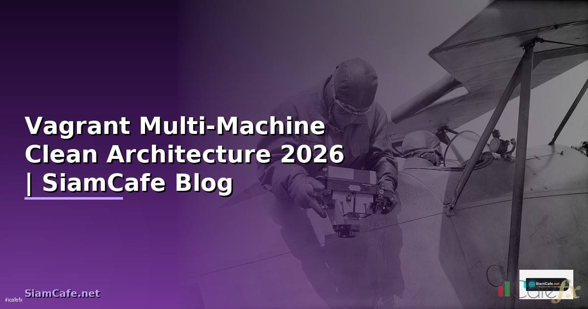 Vagrant Multi-Machine Clean Architecture