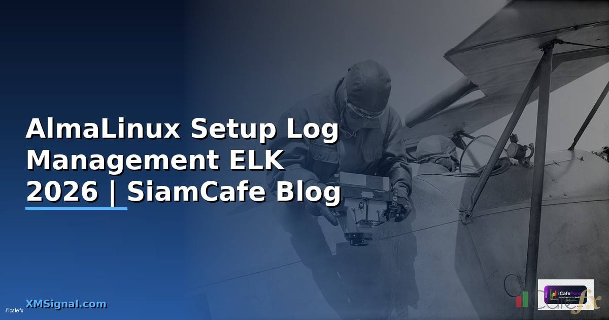 AlmaLinux Setup Log Management ELK
