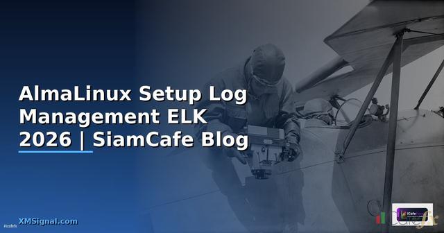 AlmaLinux Setup Log Management ELK