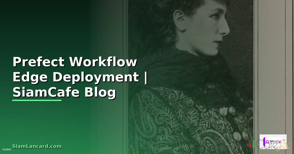 Prefect Workflow Edge Deployment
