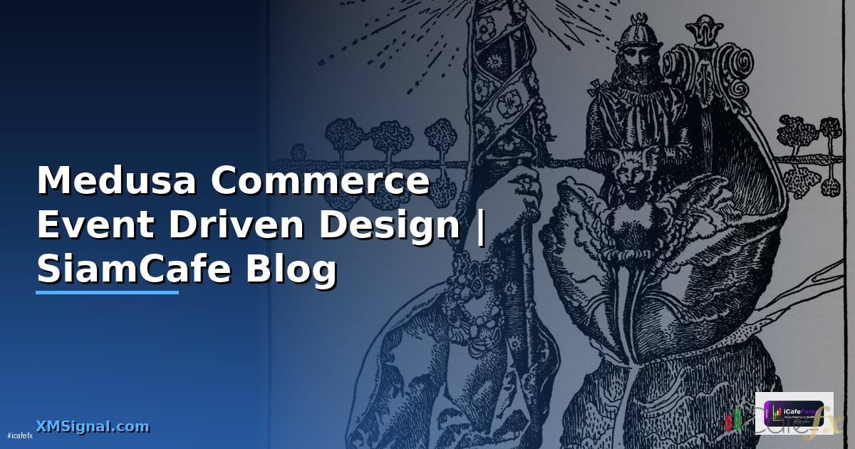 Medusa Commerce Event Driven Design