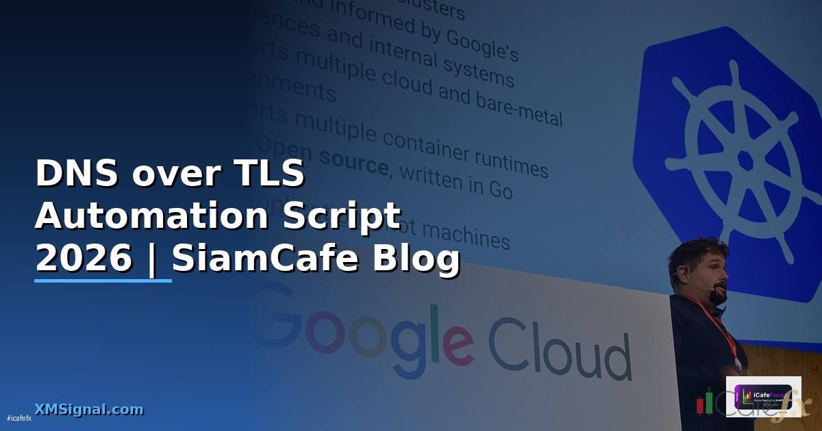 DNS over TLS Automation Script