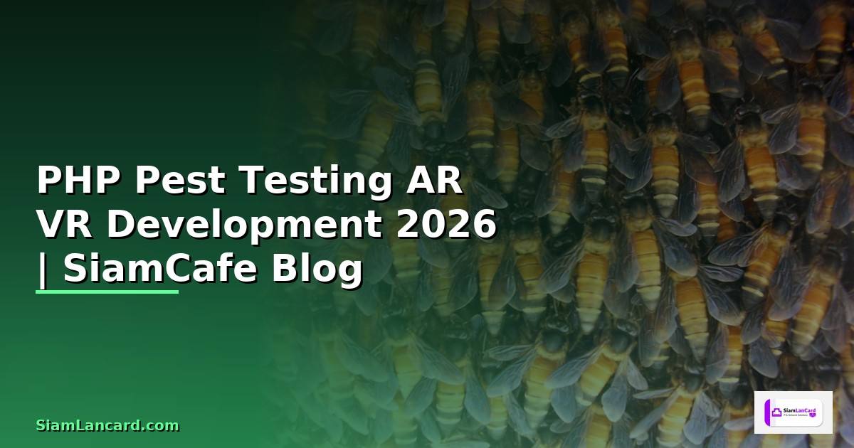 PHP Pest Testing AR VR Development