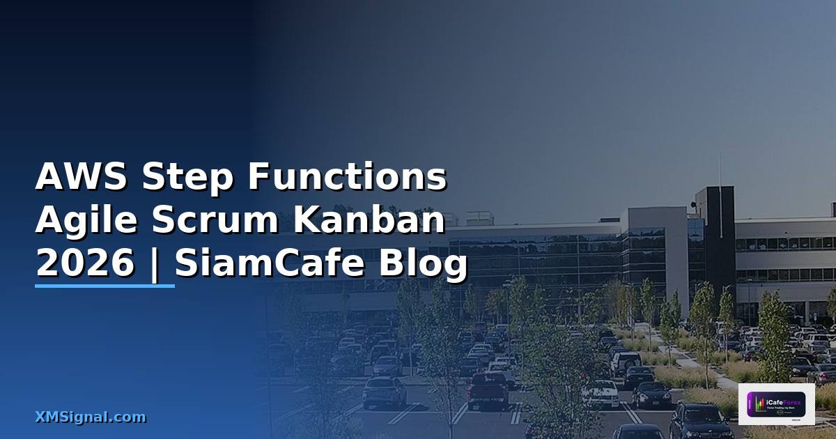 AWS Step Functions Agile Scrum Kanban