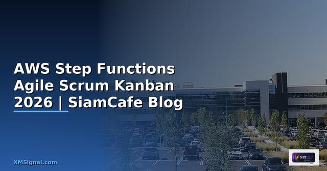AWS Step Functions Agile Scrum Kanban