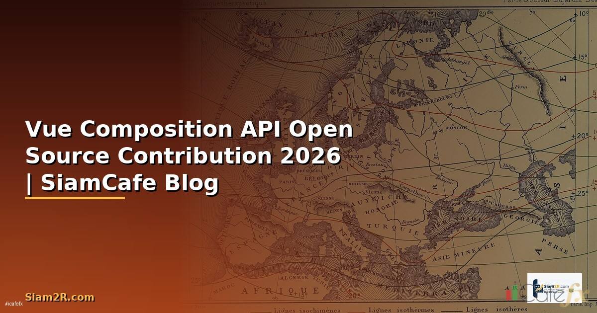 Vue Composition API Open Source Contribution
