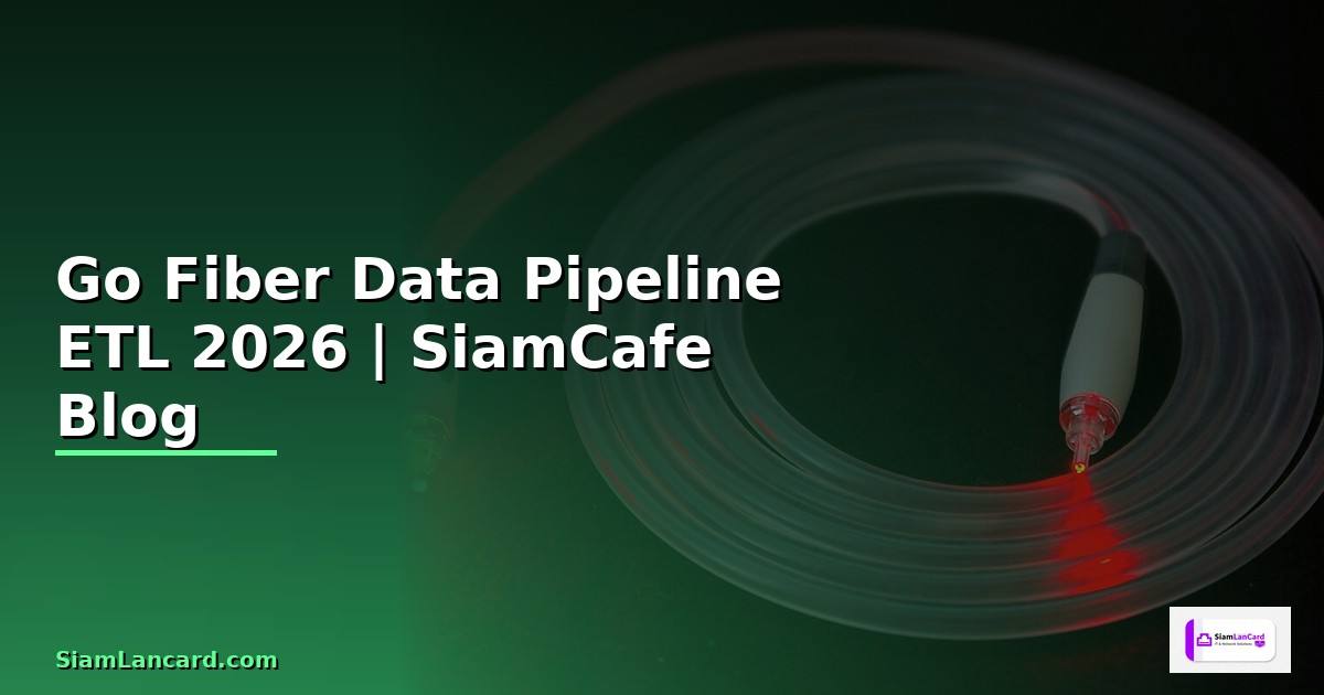 Go Fiber Data Pipeline ETL